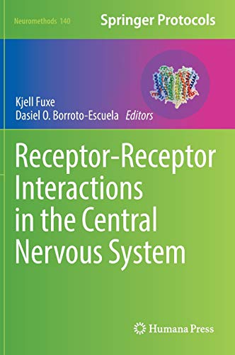 Receptor-Receptor Interactions in the Central Nervous System (Neuromethods, Band 140)