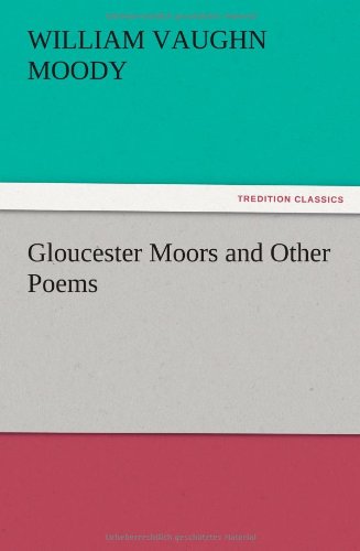 Gloucester Moors and Other Poems