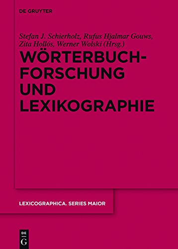 Wörterbuchforschung und Lexikographie (Lexicographica. Series Maior, Band 151)