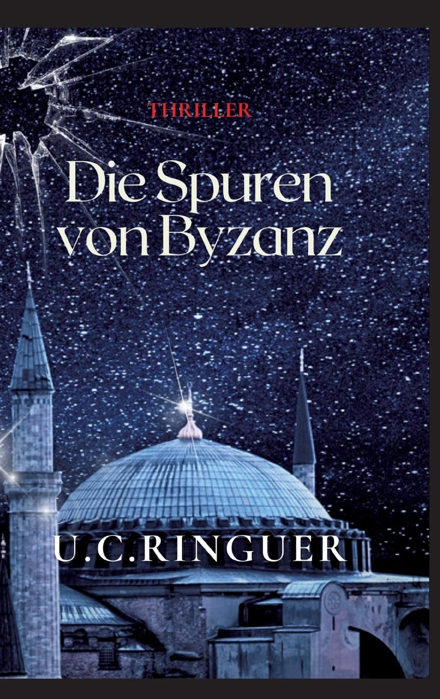 Die Spuren von Byzanz: DE