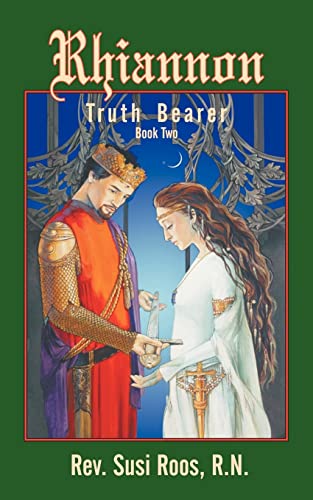 Rhiannon: Truth Bearer: Book II