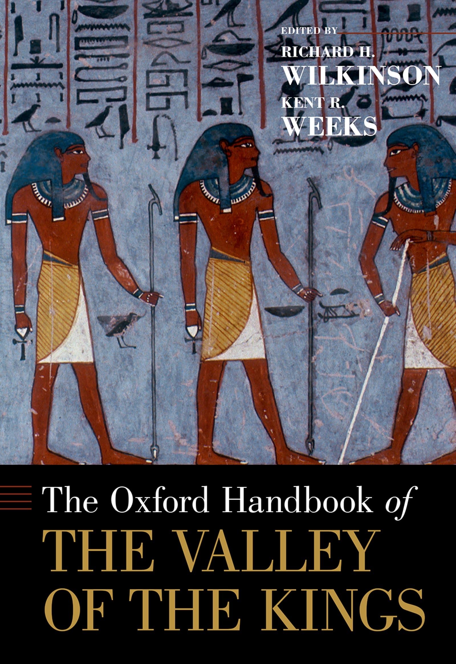 Oxford Handbook of the Valley of the Kings (Oxford Handbooks)