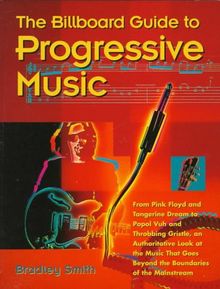 The Billboard Guide to Progressive Music