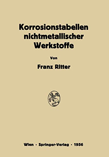 Korrosionstabellen Nichtmetallischer Werkstoffe Geordnet nach Angreifenden Stoffen