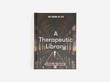 A Therapeutic Library: 100 essential books that teach fulfilment, calm and well-being