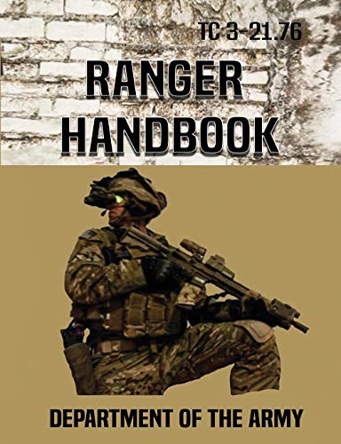 Department Of The Army Ranger Handbook, Tc 3-21.76