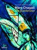 Marc Chagall: Die Glasfenster