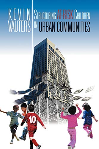 Structuring at-Risk Children in Urban Communities