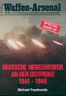 Waffen-Arsenal SP-25:  Deutsche Nebelwerfer an der Ostfront 1941 - 1945