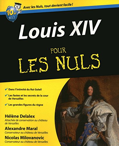 Louis Xiv Pour Les Nuls