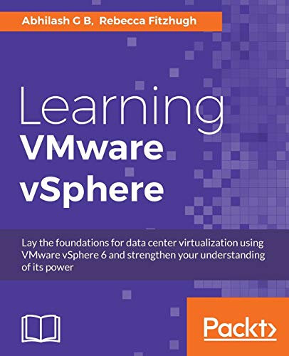 B, Abhilash G Learning VMware VSphere (English Edition)