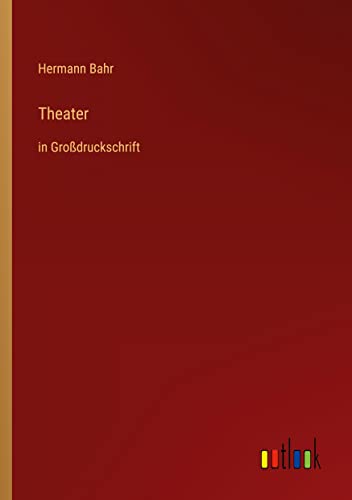 Theater: in Großdruckschrift