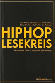 HipHop-Lesekreis: Zwischen den Zeilen – Jargon des Sprachgesangs