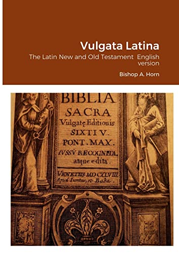 Horn, Bishop Arne Vulgata Latina, The Latin New And Old Testament English Version