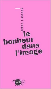 Le bonheur dans l'image