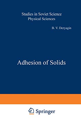 Adhesion of Solids (Studies in Soviet Science)
