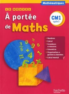 Le nouvel A portée de maths CM1, cycle 3