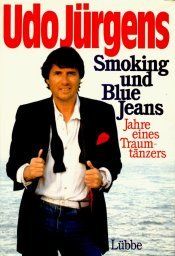 In Smoking und Bluejeans. Jahre eines Traumtänzers