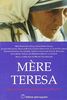 Mère Teresa : reflets d'un visage offert aux plus pauvres
