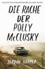 Die Rache der Polly McClusky: Roman