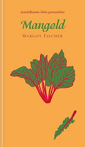 Mangold: kleine gourmandise Nr. 39