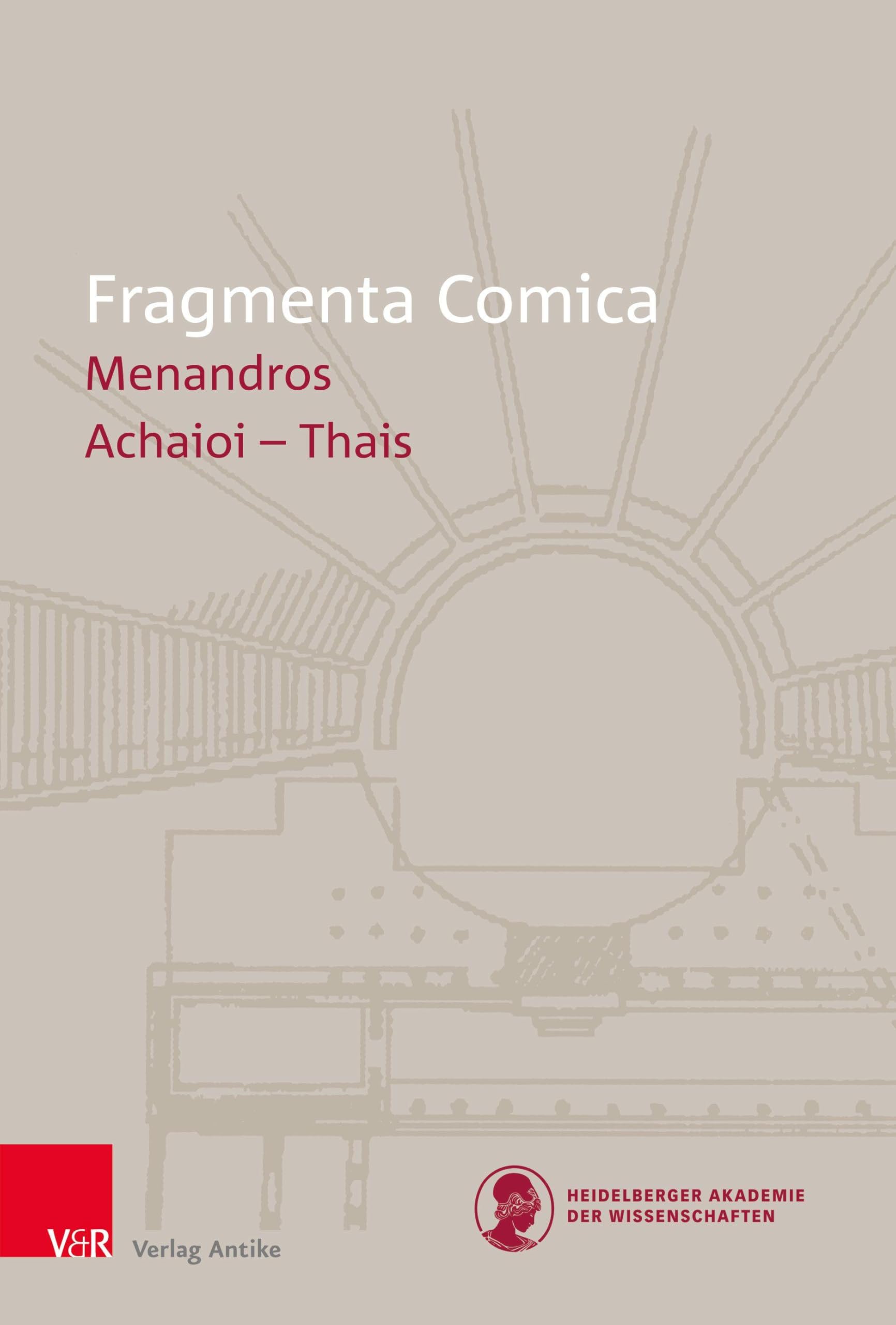 FrC 24.4 Menandros: Achaioi – Thais (frr. 89–169) (Fragmenta Comica)
