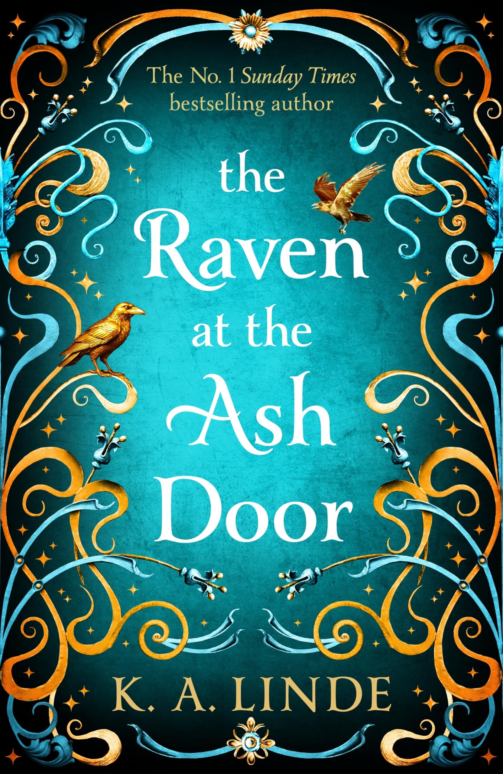 Linde, K. A. The Raven At The Ash Door, The Scorching Third Urban Romantasy In The Sensational Bestselling Series (The Oak & Holly Cycle, 3)