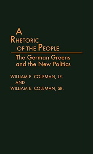 A Rhetoric of the People: The German Greens and the New Politics