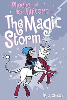 Heavenly nostrils chronicle gn vol 07 magic storm (Phoebe and her Unicorn, Band 6)