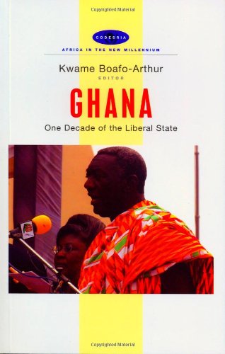 Ghana: One Decade of the Liberal State (Africa in the New Millennium)