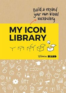 My Icon Library : Build & Expand Your Own Visual Vocabulary