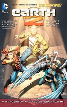 Earth 2 Vol. 2: The Tower of Fate (The New 52)