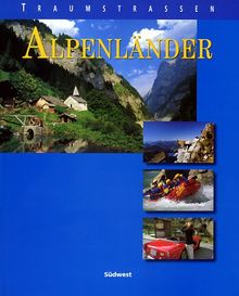 Traumstraßen Alpenländer