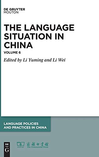 2015: Volume 6. 2015 (Language Policies and Practices in China [LPPC], 8, Band 8)