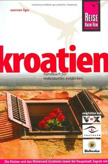 Kroatien. Reisehandbuch / Reise Know - How