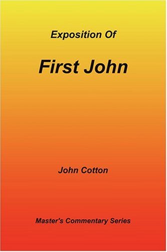 An Exposition of First John