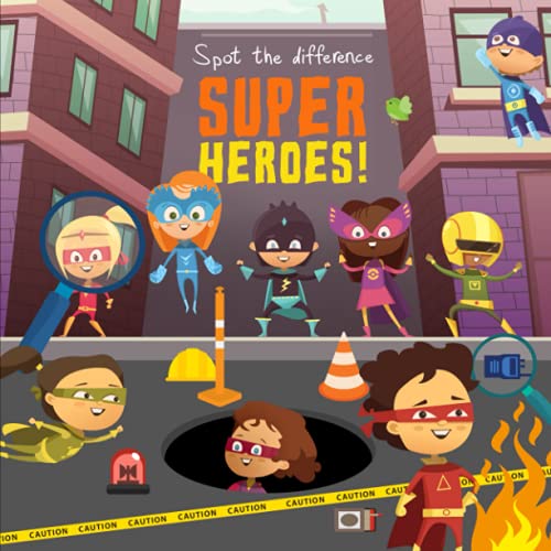 Spot The Difference - Superheroes!: A Fun Search and Solve Book for 3-6 Year Olds (Spot the Difference Collection, Band 5)