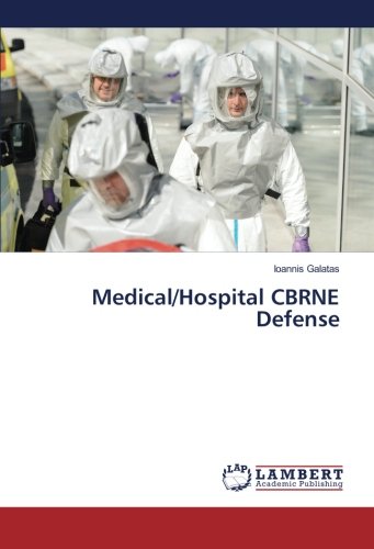 Medical/Hospital CBRNE Defense