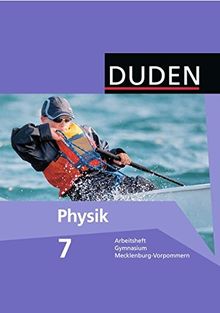 Duden Physik - Gymnasium Mecklenburg-Vorpommern: 7. Schuljahr - Arbeitsheft