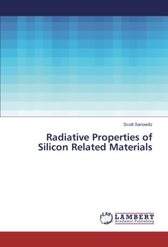 Radiative Properties of Silicon Related Materials