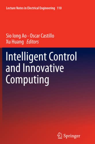 Intelligent Control and Innovative Computing (Lecture Notes in Electrical Engineering, Band 110)