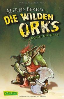 Die wilden Orks: Angriff der Orks