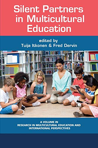 Silent Partners in Multicultural Education (Research in Multicultural Education and International Perspectives)