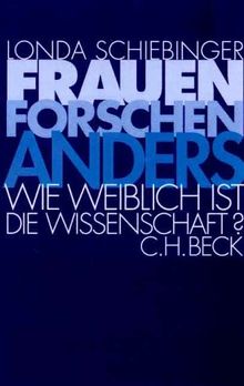 Frauen forschen anders: Wie weiblich ist die Wissenschaft?