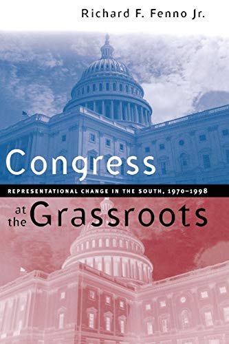 Congress at the Grassroots: Representational Change in the South, 1970-1998