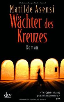 Wächter des Kreuzes: Roman