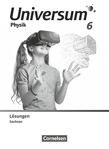 Universum Physik - Gymnasium Sachsen - 6. Schuljahr: Lösungen zum Schulbuch