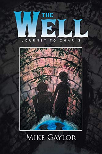 The Well: Journey to Charis