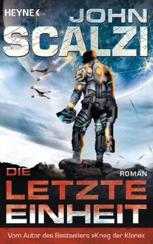 Die letzte Einheit: Roman