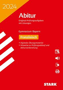 STARK Abiturprüfung Bayern 2024 - Französisch